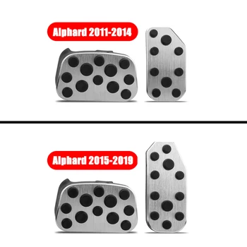 Masina Non-Foraj de Accelerație pedala de frână de Acoperire oțel tampoane Interne Refit Pentru Toyota Alphard 2011-2016 2017 2018 2019