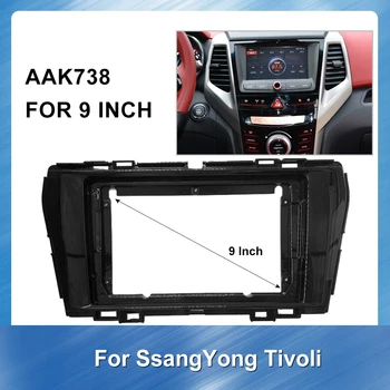 9 inch Radio Auto Fascia cadru de navigare GPS pentru SsangYong Tivoli+ Tivolan Panoul de Bord ABS plastic Instalare