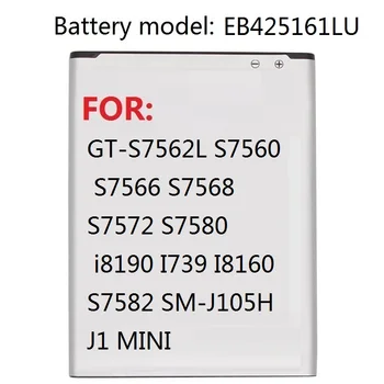Baterie EB425161LU Pentru Samsung GT-S7562L S7560 S7566 S7568 S7572 S7580 i8190 I739 I8160 S7582 SM-J105H J1 MINI